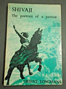 1963 FIRST EDITION VINTAGE BOOK SHIVAJI THE PORTRAIT OF A PATRIOT V.B. KULKARNI - Foto 1 di 7