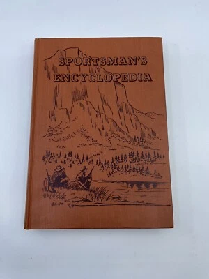 1951 " SPORTSMAN'S ENCYCLOPEDIA " HARD COVER BOOK  - Image 1 of 4