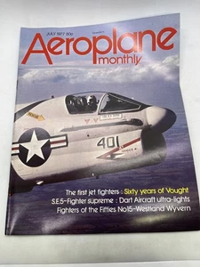Aeroplane Monthly Magazine July 1977 Vol 5 No 7 Vought Fighters IPC - Picture 1 of 3