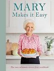 Mary Makes it Easy: The new ultimate stress-free cookbook, Berry, Mary, Used; Go