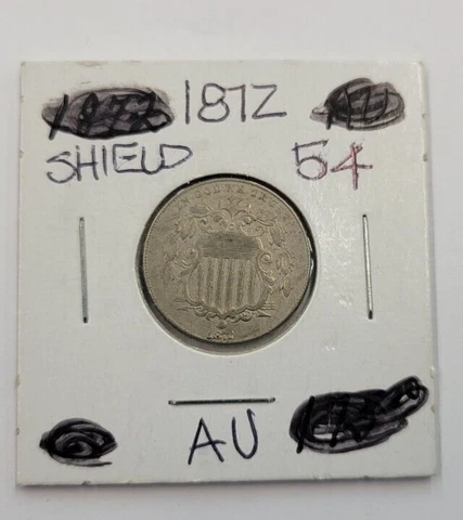 1872 Shield 5 Cent Nickel**AU** Condition GREAT!!! Cover