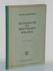 Karl Bertsch: History of the German Forest (1953) - Picture 1 of 2