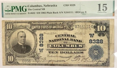 1902 $10 Central National Bank  Columbus Nebraska PMG Choice Fine 15 Char # 8328 - Image 1 of 2