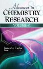 Advances in Chemistry Research: Volume 43 by James C. Taylor (English) Hardcover