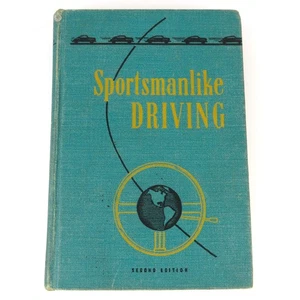Vintage 1953 Sportsmanlike Driving Book AAA 2nd Edition Sixth Printing Hardcover - Picture 1 of 15