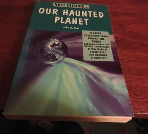 Most Bizarre Our Haunted Planet John A Keel 2005 Bounty Books Paperback - Bild 1 von 5