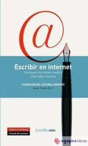 Escribir en internet: Guía para los nuevos medios y las redes sociales. NUEVO - Imagen 1 de 1