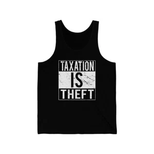 Taxation Is Theft Unisex Tank Top - Picture 1 of 9