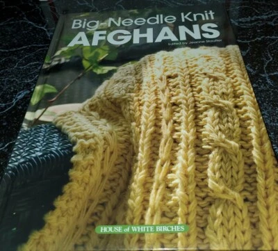 BC11 HOUSE OF WHITE BIRCHES, BIG-NEEDLE KNIT AFGHANS - OVER 60 DESIGNS - Image 1 of 4