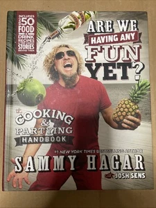 Sammy Hagar 'Are We Having Any Fun Yet?' Hard Cover Book SIGNED JSA - Imagen 1 de 4