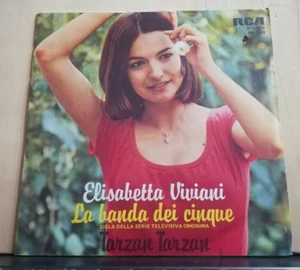 45 GIRI ELISABETTA VIVIANI - LA BANDA DEI CINQUE - TARZAN TARZAN - 1979 - NUOVO  - Foto 1 di 9