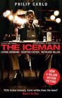 The Ice Man: Confessions of a Mafia Contract Killer by Carlo, Philip Book The