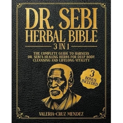 Dr Sebi Herbal Bible 3 in 1 | Complete Healing Guide & Natural Remedies Book - Image 1 of 3