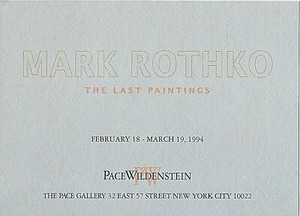 MARK ROTHKO The last painting Invitation card The Pace Gallery New York 1994