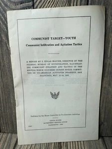 Communist Target–Youth Report By J. Edgar Hoover 1960 US Govt Printing Office - Picture 1 of 4