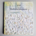 MULTIPLES INTENTIONS BY JEAN JACQUES SEMPE PUBLISHER DENOEL 2003 VERY GOOD