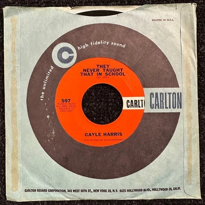 Gayle Harris They Never Taught That In School Vinyl 7" Single 1963 Carlton 45 Foto 1 de 4