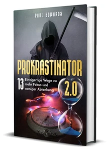 Prokrastinator 2.0: Wege zu mehr Fokus und weniger Ablenkung - Bild 1 von 3