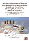 The Greeks and Romans in the Black Sea and the Importance of the Pontic Region f
