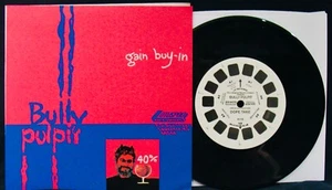 BULLY PULPIT~Dope Take b/w Gain Buy In~Near Mint Indie Rock 45 ✦ LOTUSPOOL - Imagen 1 de 2