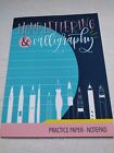 Hand Lettering & Calligraphy: Practice Paper - Notepad ~ New