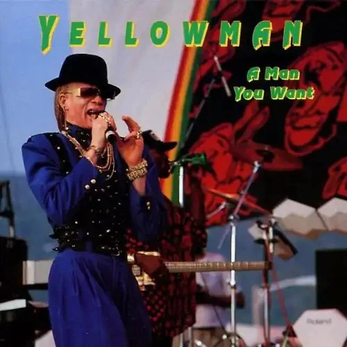Yellowman - A Man You Want - Bild 1 von 1
