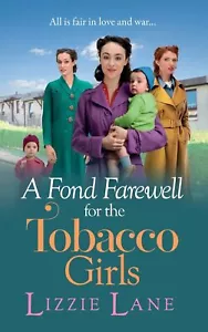 Lizzie Lane - A Fond Farewell to the Tobacco Girls *NEW* + FREE P&P - Imagen 1 de 1