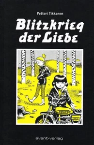 Blitzkrieg der Liebe Avant 9783945034064 Petteri Tikkanen Graphic Novel 264S - Picture 1 of 1