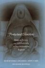 Protestant Identities: Religion, Society, and Self-Fashioning in Post-Reformatio
