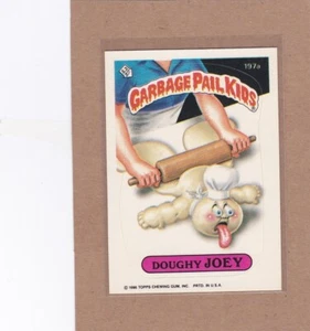 1986 TOPPS GARBAGE PAIL KINDER DOUGHY JOEY #197A NMMT * A17583 - Bild 1 von 1