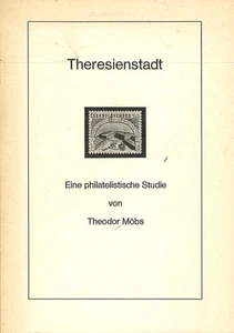 Theodor Möbs: Theresienstadt. Eine philatelistische Studie (1965) - Bild 1 von 1