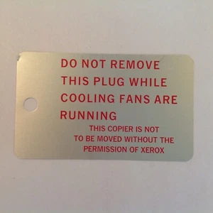 Vintage Metal Xerox Copier Warning Permission Tag Do Not Remove Plug Cooling Fan - Picture 1 of 6