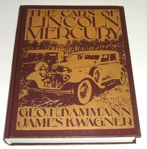 The Cars of Lincoln Mercury Crestline Series Dammann George H Wagner James - Imagen 1 de 7