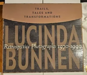 Trails, Tails, & Transformations Retrospective Photos Lucinda Bunnen 3 Signature - Picture 1 of 17