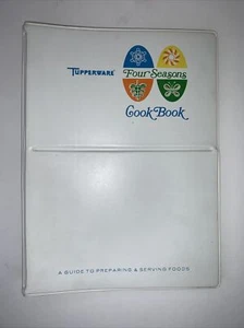 Vintage Cookbooks Tupperware Four Seasons Preparing Serving Foods Cook Book 1969 - Picture 1 of 8