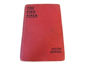 The Pied Piper by Clifton Johnson 1935 Hardback The Goldsmith Publishers Classic - Picture 1 of 11