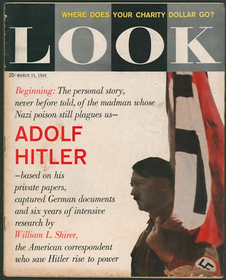 LOOK Magazine March 15 1960 Adolph Hitler Personal Story~ William L. Shirer - Image 1 of 3
