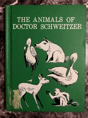 1st EDITION The Animals of Doctor Schweitzer (1958) Jean Fritz ex-lib - Image 1 of 4