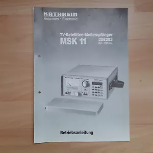 ORIGINAL-BEDIENUNGSANL. + KORREKTURKURVE für SAT-MESSEMPFÄNGER Kathrein MSK 11 - Bild 1 von 3