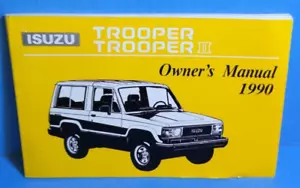 90 1990 Isuzu Trooper/Trooper II manual del propietario ORIGINAL - Imagen 1 de 1