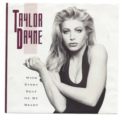 TAYLOR DAYNE, "WITH EVERY BEAT OF MY HEART" - Image 1 of 4