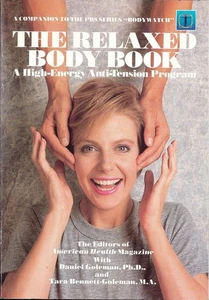 The Relaxed Body Book: A High-Energy Anti-Tension Program (1986 Oversize PB) - Foto 1 di 10