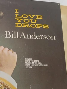 Vintage Vinyl Schallplatte Bill Anderson I Love You Drops 33 U/min 12 Zoll Album - Bild 1 von 10