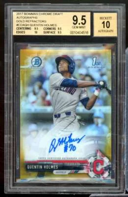 Quentin Holmes RC 2017 Bowman Chrome Draft Auto Gold Refractors #CDAQH BGS 9.5 - Image 1 of 2