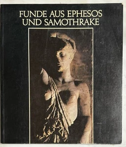 Funde aus Ephesos und Samothrake Katalog der Antikensammlung II 2 Oberleitner - Picture 1 of 5