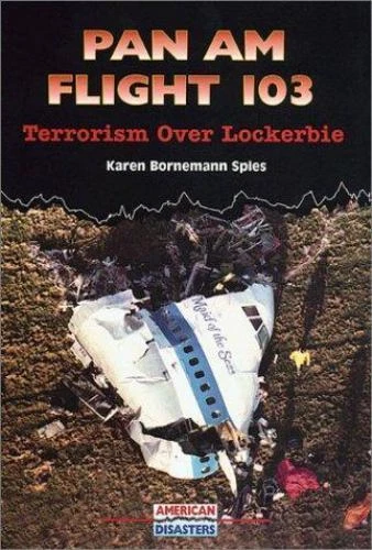 Pan Am Flight 103: Terrorism over Lockerbie (American Disasters) - Image 1 of 1