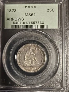 1873 Seated Liberty Quarter * Arrows * PCGS MS61 * OGH * Nice, original coin! - Picture 1 of 4