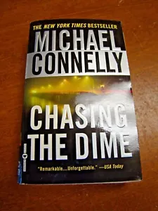 MICHAEL CONNELLY CHASING THE DIME PAPERBACK BOOK - Picture 1 of 3