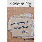 Everything I Never Told You (Thorndike Press Large Prin - Paperback NEW Celeste