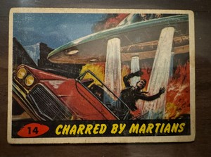 1962 BUBBLES-MARS ATTACKS! X1 #14 CHARRED BY MARTIANS